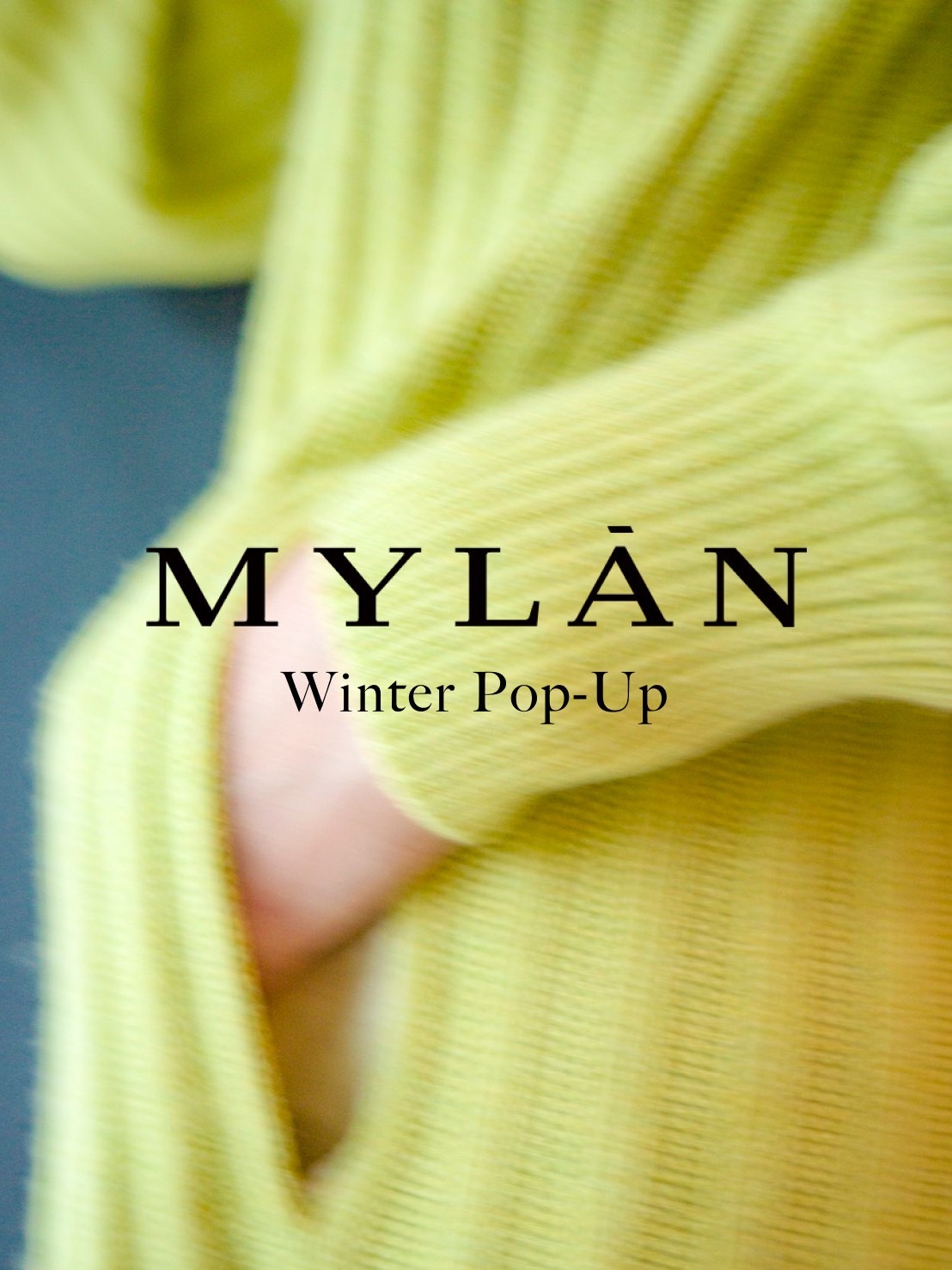 2021 WINTER COLLECTIONPOP UP STORE | MYLAN